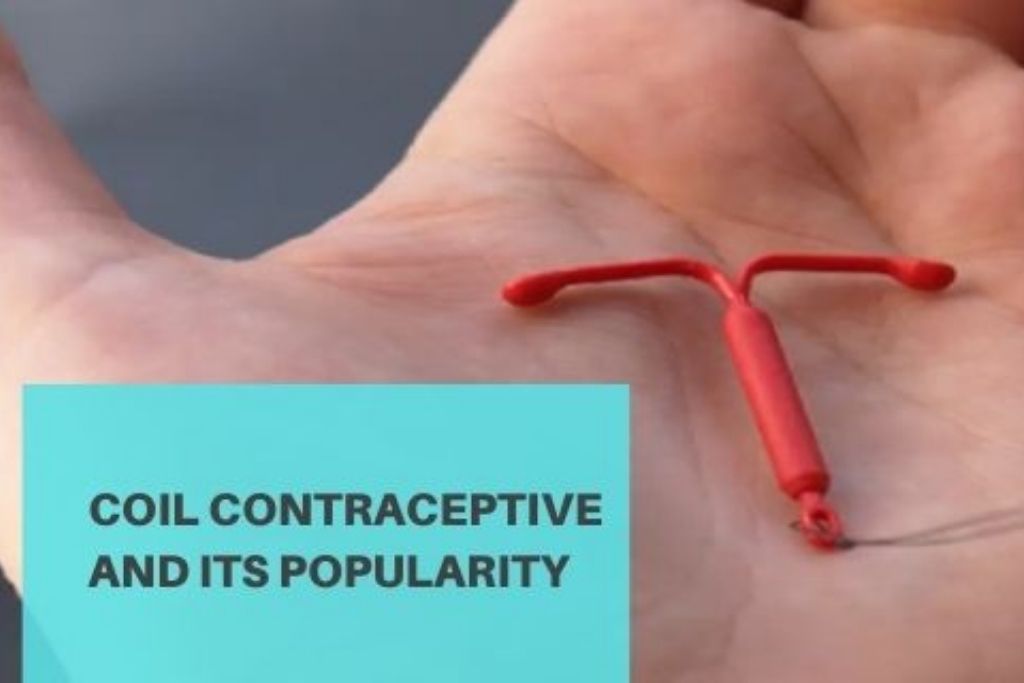 things-to-know-about-coil-contraceptive-and-its-popularity