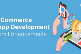 Development of e-commerce mobile applications and custom enhancements